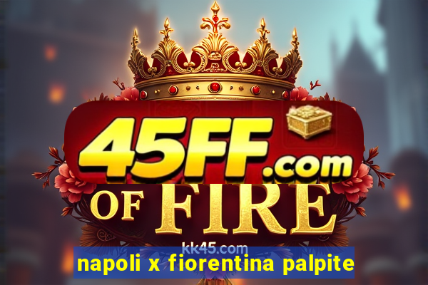 napoli x fiorentina palpite